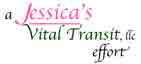 a Jessica's Vital Transit effort